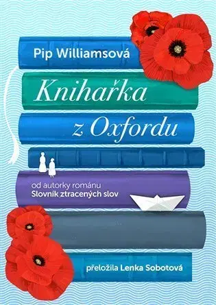 Sociológia, etnológia Knihařka z Oxfordu - Pip Williams
