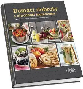 Kuchárky - ostatné Domácí dobroty z přírodních ingrediencí
