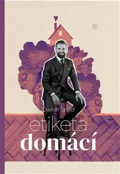 Etiketa Etiketa domácí - Daniel Šmíd