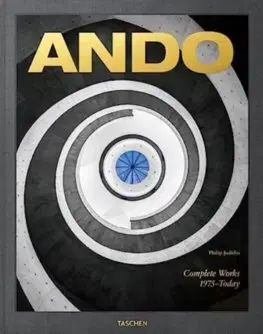 Architektúra Ando. Complete Works 1975-Today. 2023 Edition - Philip Jodidio