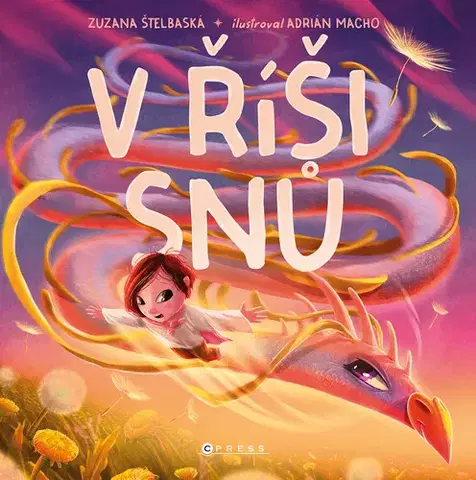 Rozprávky V říši snů - Zuzana Štelbaská