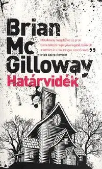 Detektívky, trilery, horory Határvidék - Brian McGilloway