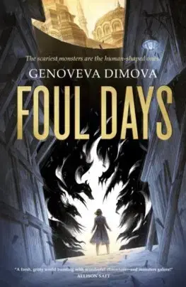 Sci-fi a fantasy Foul Days : Book One of The Witchs Compendium of Monsters - Genoveva Dimova