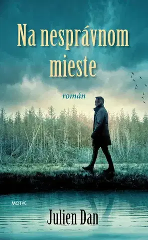 Slovenská beletria Na nesprávnom mieste - Julien Dan