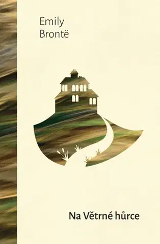 Svetová beletria Na větrné hůrce - Emily Brontë
