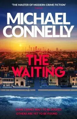 Detektívky, trilery, horory The Waiting - Michael Connelly