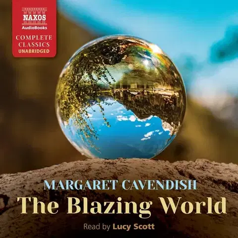 Svetová beletria Naxos Audiobooks The Blazing World (EN)