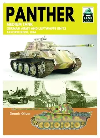 História Tank Craft 46 Panther Medium Tank German Army Waffen-SS and Luftwaffe Units - Dennis Oliver