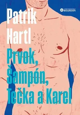 Česká beletria Prvok, Šampón, Tečka a Karel - Patrik Hartl