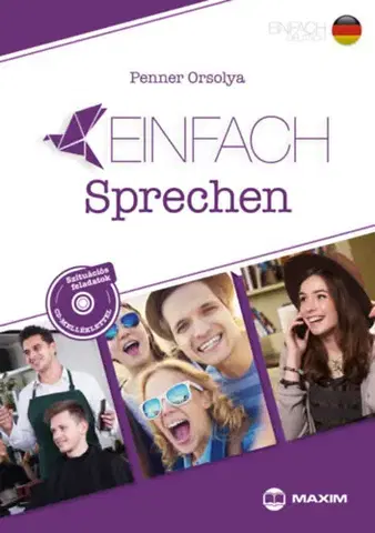 Jazykové učebnice - ostatné Einfach Sprechen - Orsolya Penner
