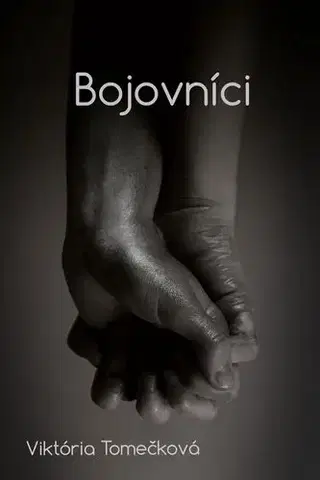 Slovenská beletria Bojovníci - Viktória Tomečková