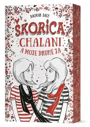 Pre dievčatá Škorica, chalani a moje druhé ja - Dagmar Bach