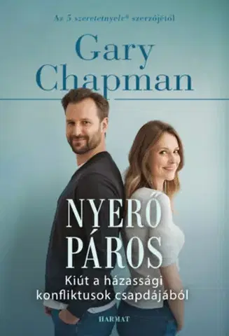 Partnerstvo Nyerő páros - Kiút a házassági konfliktusok csapdájából - Gary Chapman