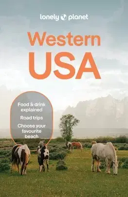 Amerika Lonely Planet Western USA, 7h edition - Kolektív autorov