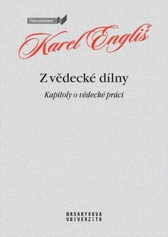 Biografie - ostatné Z vědecké dílny - Karel Engliš