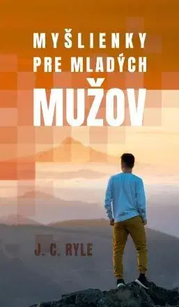 Náboženstvo - ostatné Myšlienky pre mladých mužov - John Charles Ryle