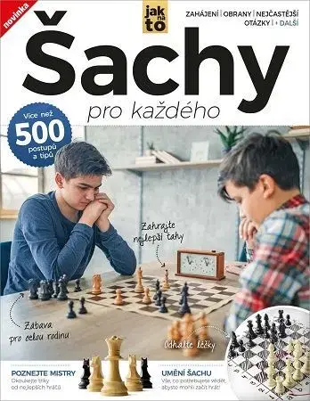 Šport - ostatné Šachy pro každého, 2. vydání - Ali Innes,Abbi Castle