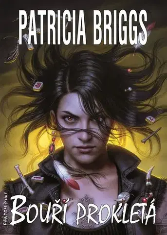 Sci-fi a fantasy Bouří prokletá - Patricia Briggs