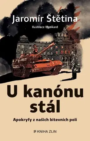 Novely, poviedky, antológie U kanónu stál - Jaromír Štětina