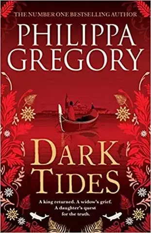 Historické romány Dark Tides - Philippa Gregory