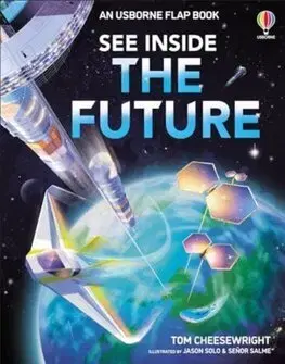 Veda a technika See Inside The Future - Tom Cheesewright,Jason Solo,Senor Salme