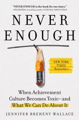Psychológia, etika Never Enough - Jennifer Breheny Wallace