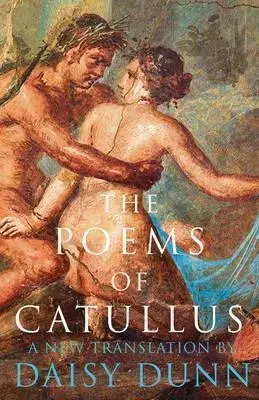 Umenie - ostatné The Poems of Catullus
