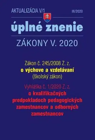 Dane, účtovníctvo Aktualizácia V/1 2020 - Zákon o výchove a vzdelávaní - Školský zákon