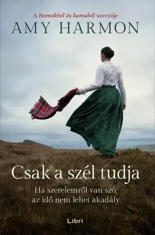 Romantická beletria Csak a szél tudja - Amy Harmon