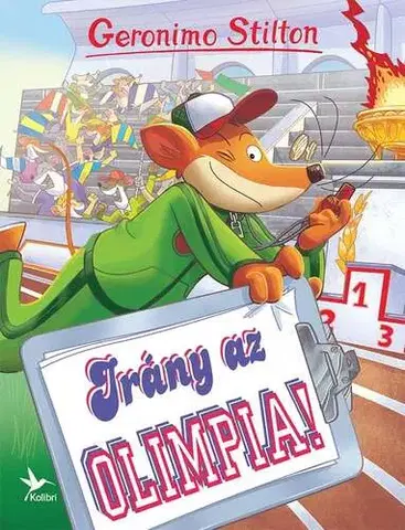 Rozprávky Irány az olimpia! - Geronimo Stilton,Szabolcs Vasrányi