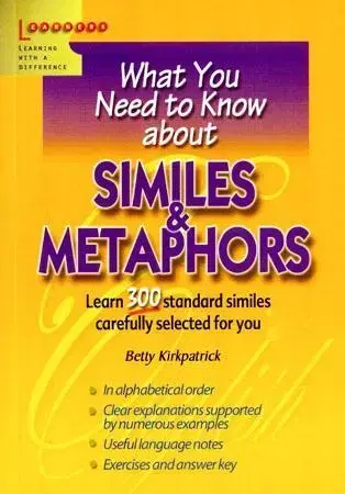 Cudzojazyčná literatúra What You Need to Know about- Similes and Metaphors
