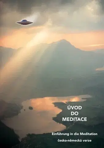 Joga, meditácia Úvod do meditace - Einführung in die Meditation - Billy Eduard Albert Meier