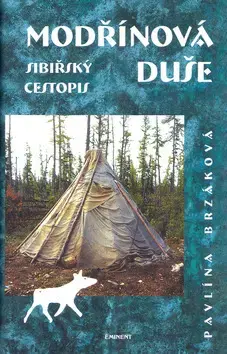 Cestopisy Modřínová duše - Pavlína Brzáková