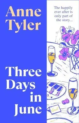 Svetová beletria Three Days in June - Anne Tyler