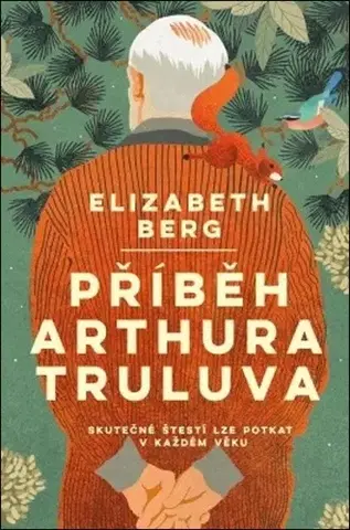 Svetová beletria Příběh Arthura Truluva - Elizabeth Bergová