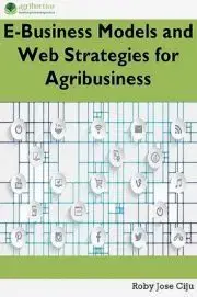 Biznis a kariéra E-Business Models and Web Strategies for Agribusiness - Jose Ciiju Roby