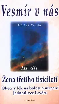 Náboženstvo - ostatné Vesmír v nás III.díl - Michal Burda