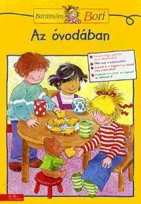 Nalepovačky, vystrihovačky, skladačky Barátnőm, Bori: Az óvodában - Kolektív autorov