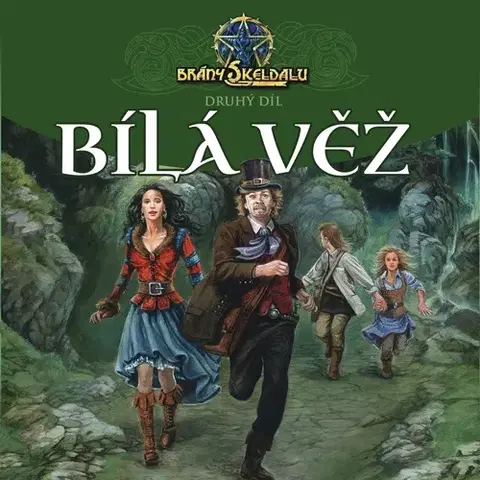 Fantasy, upíri Jindřich Skeldal Brány Skeldalu: Bílá věž