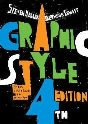 Maliarstvo, grafika Graphic Style: From Victorian to Hipster - Steven Heller