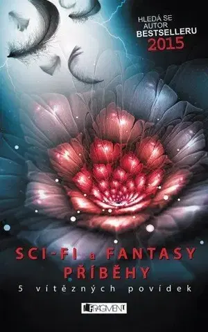 Sci-fi a fantasy Hledá se autor bestselleru 2015 – Sci-fi a fantasy příběhy - Leona Hlavinková