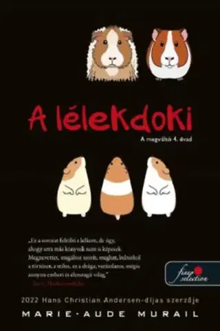 Young adults A lélekdoki (A megváltó 4. évad) - Marie-Aude Murail,Monika Burjan