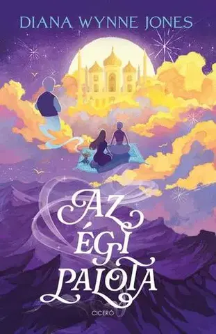 Dobrodružstvo, napätie, western Az égi palota - Diana Wynne Jones,Viktória Laukó