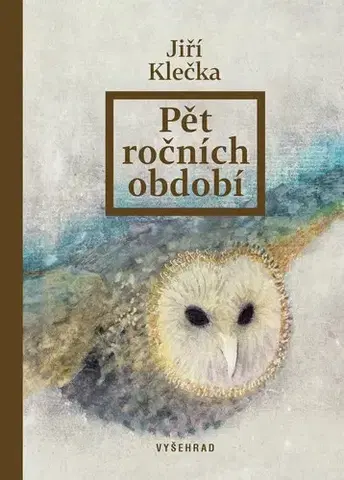 Česká beletria Pět ročních období - Jiří Klečka