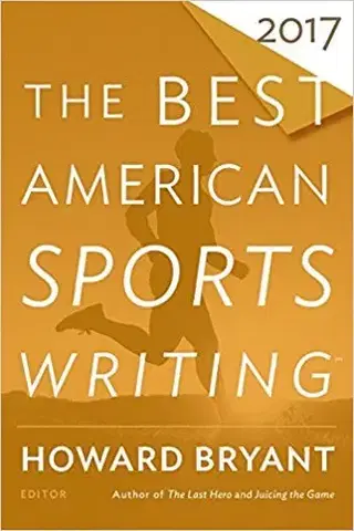 Šport - ostatné The Best American Sports Writing 2017 - Glenn Stout
