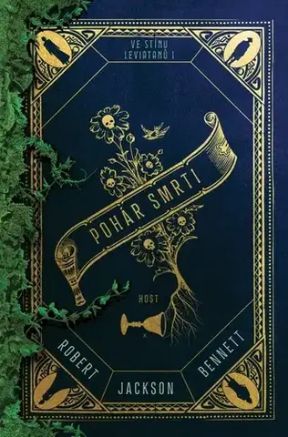 Sci-fi a fantasy Ve stínu Leviatanů 1: Pohár smrti - Robert Jackson Bennett,Milan Pohl