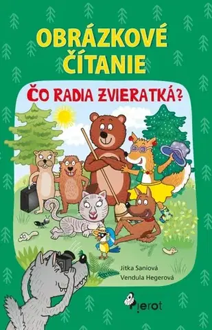 Príprava do školy, pracovné zošity Obrázkové čítanie - Čo radia zvieratká? (mv) - Jitka Saniová
