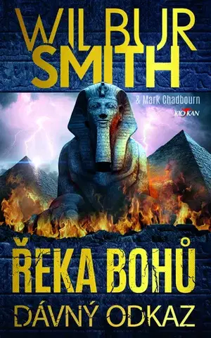 Historické romány Řeka bohů: Dávný odkaz - Smith Wilbur,Dalibor Míček