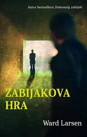 Detektívky, trilery, horory Zabijákova hra - Ward Larsen