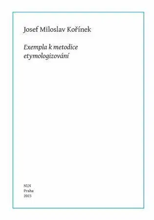 Literárna veda, jazykoveda Josef Miloslav Kořínek - Bohumil Vykypěl,Taťána Vykypělová